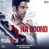 Na Boond - Vishal Mishra